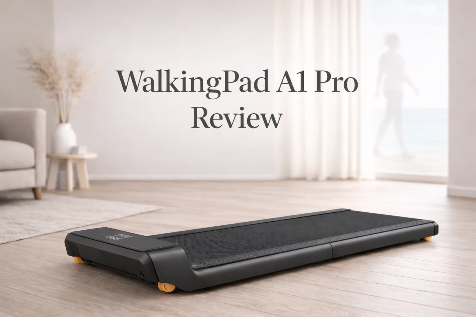 WalkingPad A1 Pro Review